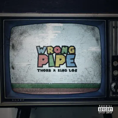 Wrong Pipe - Single - King Los
