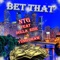 Bet That (feat. Dolla Rise & Yung Draw) - NTG lyrics