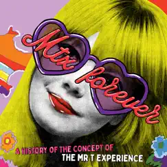 Mtx Forever by The Mr. T Experience album reviews, ratings, credits