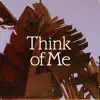 Think of Me - Single album lyrics, reviews, download