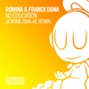 No Education (Jerome Isma - Ae Remix) - Single