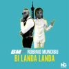 Bi Landa Landa (feat. Robinio Mundibu) - Single