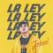 La Ley - Jahzel lyrics