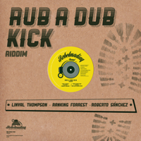 Various Artists - Rebelmadiaq Sound presents Rub a Dub Kick Riddim - EP artwork