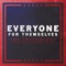 Everyone for Themselves (feat. Phillipe Bianco, Mika Lett & Deep Watters) artwork