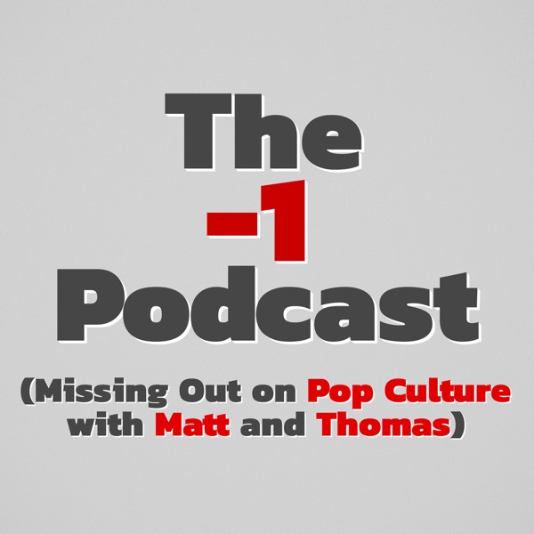 The Negative One Podcast cover