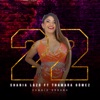 22 (feat. Thamara Gómez) - Single
