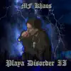Playa Disorder II album lyrics, reviews, download