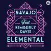 Stream & download Elemental (feat. Kimberly Davis) - Single