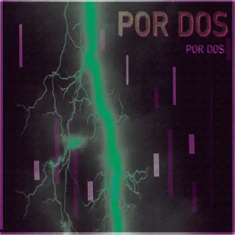 Por Dos - Single by Puska album reviews, ratings, credits