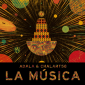 La Música - Adala & Chalart58