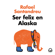Rafael Santandreu - Ser feliz en Alaska