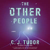 C. J. Tudor - The Other People: A Novel (Unabridged) artwork