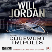 Will Jordan - Codewort Tripolis - Ryan Drake 5 (Ungekürzt) artwork