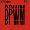 Dpwm (feat. Z Major) - DG lyrics
