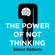 Dr Simon Roberts - The Power of Not Thinking