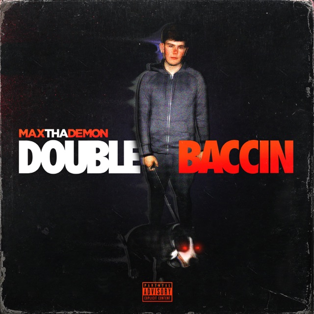 MaxThaDemon Double Baccin - EP Album Cover