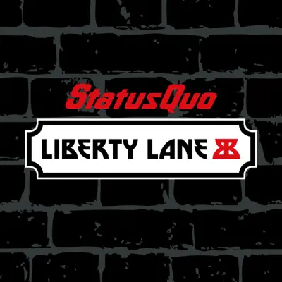 Liberty Lane - Single - Status Quo