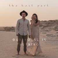 The Best Part - Our House Is Burning artwork