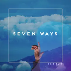 Seven Ways - EP by Kojo Dave album reviews, ratings, credits