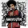 Annihilation album lyrics, reviews, download