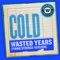 Wasted Years (Piano/Strings Version) - Single
