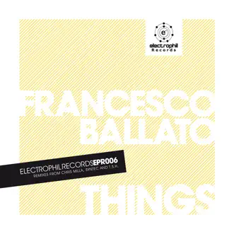 Things by Francesco Ballato album reviews, ratings, credits