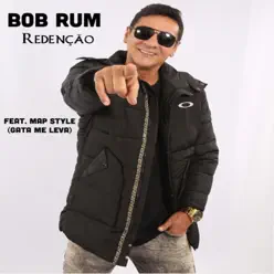 Redenção (Gata Me Leva) [feat. Map Style] - Single - Bob Rum