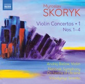 Skoryk: Complete Violin Concertos, Vol. 1 artwork