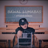 Bawal Lumabas artwork