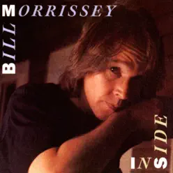 Inside - Bill Morrissey Inside - Bill Morrissey