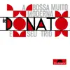 A Bossa Muito Moderna album lyrics, reviews, download