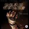 Dead Space (Original Soundtrack) album lyrics, reviews, download