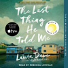 Laura Dave - The Last Thing He Told Me (Unabridged) artwork