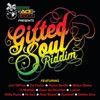 Gifted Soul Riddim