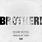 Brother! (feat. Lil Saucy) - Reggie Bonds lyrics