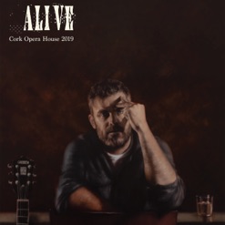 ALIVE - CORK OPERA HOUSE 2019 cover art