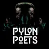 Pylon Poets E.P album lyrics, reviews, download