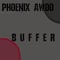 Buffer - Phoenix Awoo lyrics