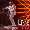 Dave Koz Presents: Live from the Dave Koz Cruise album lyrics, reviews, download