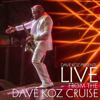 Dave Koz Presents: Live from the Dave Koz Cruise - Dave Koz