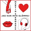Martin Stenmarck - Jag kan inte glömma!