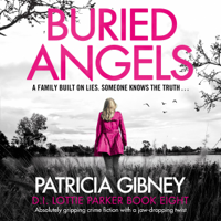 Patricia Gibney - Buried Angels: Detective Lottie Parker, Book 8 (Unabridged) artwork