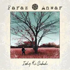 Ishq KI Subah by Faraz Anwar album reviews, ratings, credits