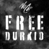 Free Durkio song lyrics