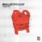 Bulletproof - Yung Ro lyrics