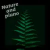 Nature And Piano album lyrics, reviews, download