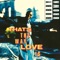That's The Way Love Is - EP