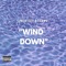 Wind Down (feat. E Rawq) - UNCLE TiCO lyrics