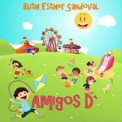 Amigos D - Ruth Esther Sandoval Amigos D - Ruth Esther Sandoval